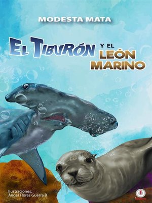 cover image of El tiburón y el león marino
